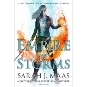 Empire of Storms - Throne of Glass Series 
Sarah J Maas