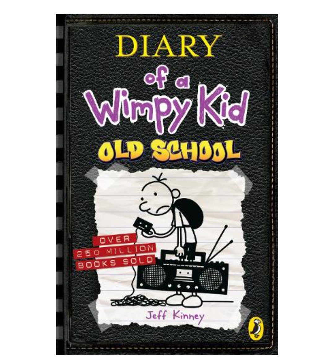 Diary of a Wimpy Kid: Old School (Book 10) - Diary of a Wimpy Kid