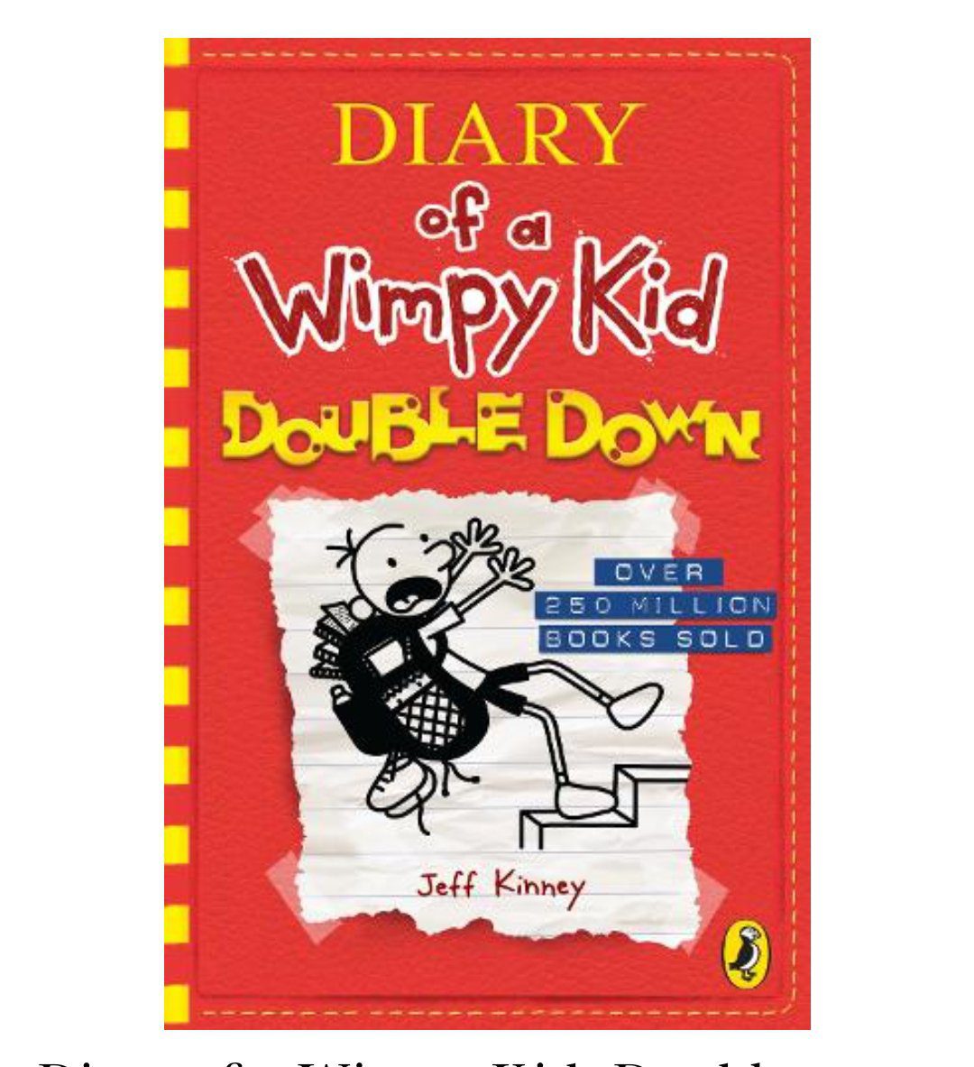 Diary of a Wimpy Kid: Double Down (Book 11) - Diary of a Wimpy Kid