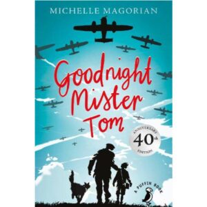 Goodnight Mister Tom - A Puffin Book