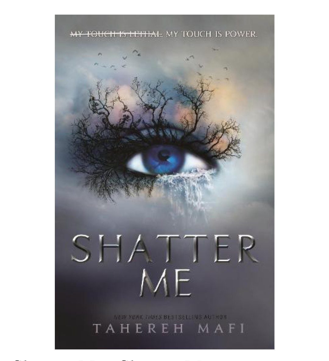 Shatter Me - Shatter MeBook 1