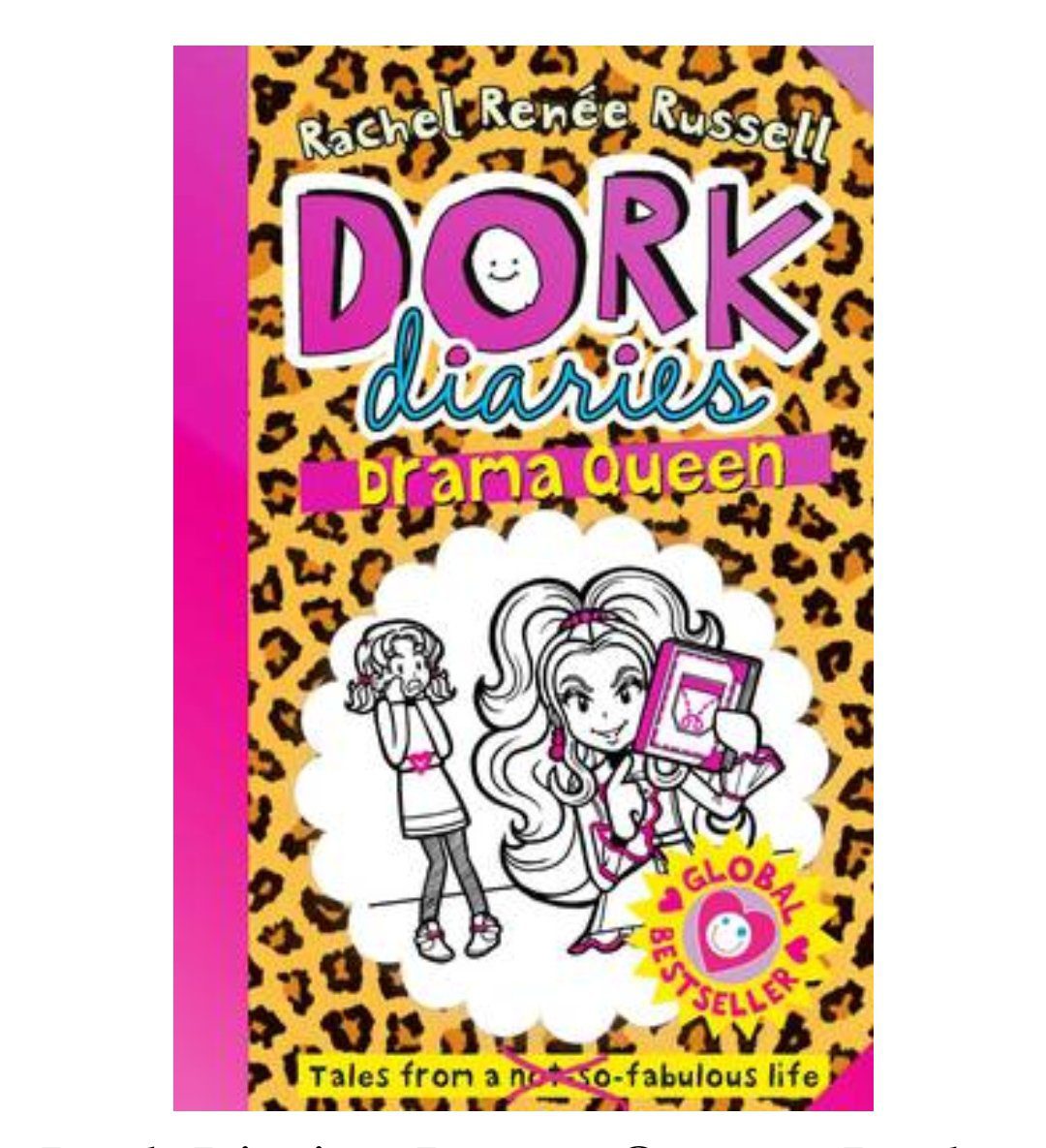 Dork Diaries: Drama Queen - Dork Diaries 9