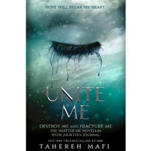Unite Me - Shatter Me
Book 8