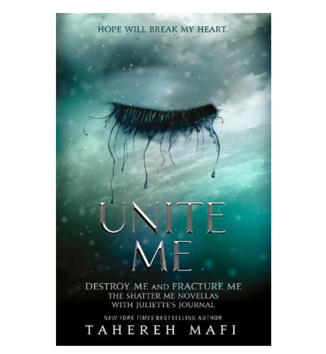 Unite Me - Shatter Me
Book 8
