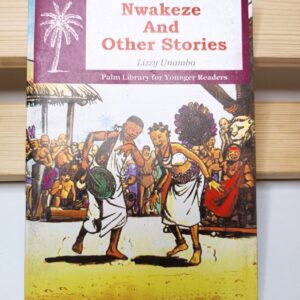 Nwakeze and Other Stories