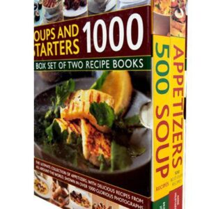 Soups & Starters 1000: A Box Set Of Two Recipe Books