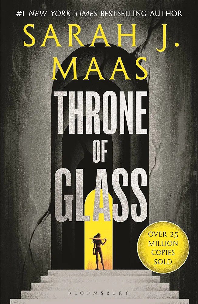 Throne of Glass : Book 1 Throne of Glass Series 
Sarah J Maas