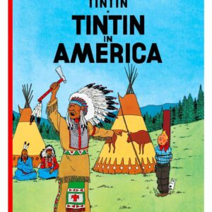 Tintin in America (The Adventures of Tintin)