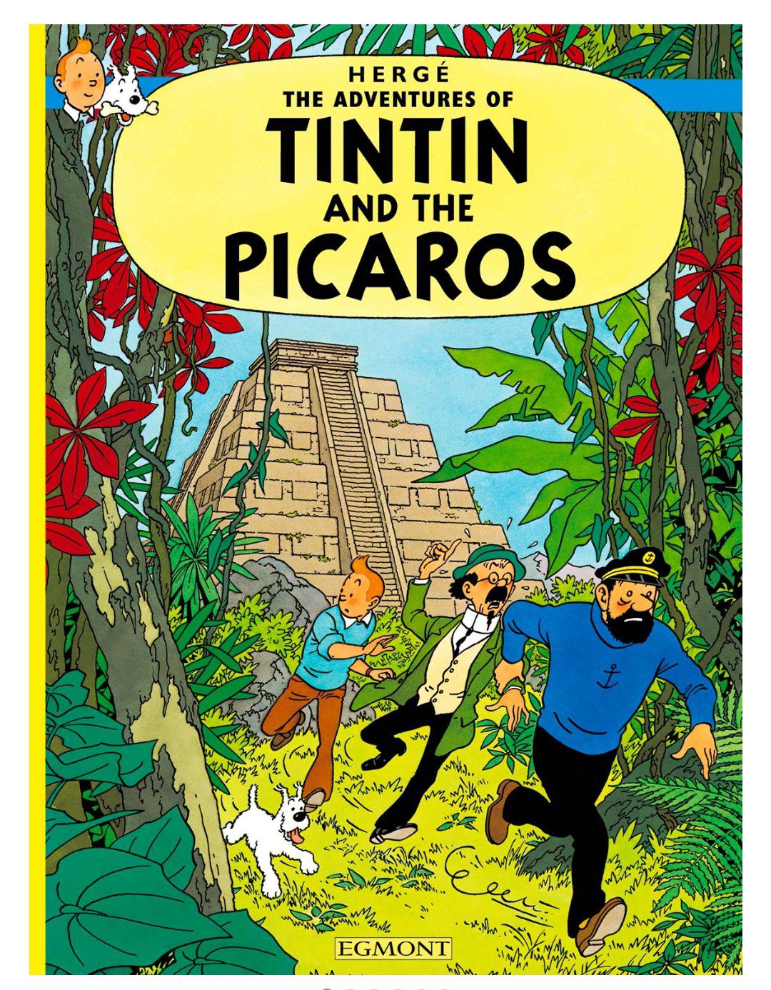 Tintin and the Picaros (The Adventures of Tintin)