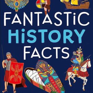 Fantastic History Facts