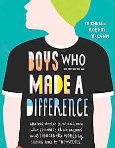 Boys Who Made A Difference