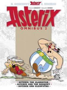 Asterix: Asterix Omnibus 2: Asterix The Gladiator, Asterix and The Banquet, Asterix and Cleopatra - Asterix 