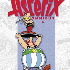 Asterix Omnibus 4: Asterix The Legionary, Asterix and The Chieftain's Shield, Asterix at The Olympic Games