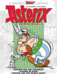 Asterix Omnibus 5: Asterix and The Cauldron, Asterix in Spain, Asterix and The Roman Agent