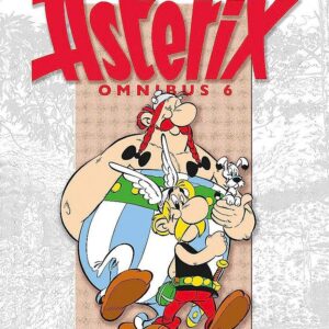 Asterix Omnibus 6: Asterix in Switzerland, The Mansions of The Gods, Asterix and The Laurel Wreath