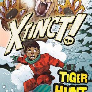Xtinct!: Tiger Hunt: Book 2 - Xtinct!
Ash Stone