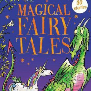 Magical Fairy Tales: Contains 30 classic tales