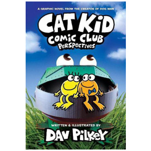 Cat Kid Comic Club 2: Perspectives - Cat Kid Comic Club