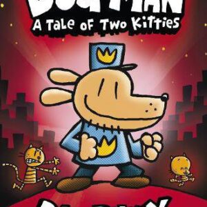 A Tale of Two Kitties - Dog Man Book 3