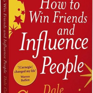 How to Win Friends and Influence People