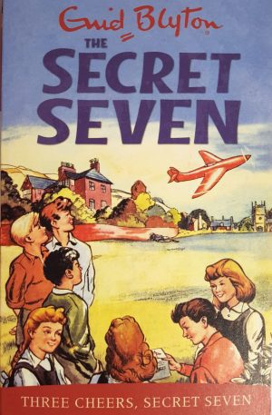 The Secret Seven Three Cheers, Secret Seven Book 8
Enid Blyton