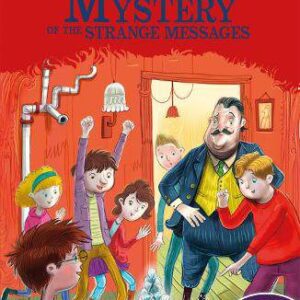 The Mystery Series: The Mystery of the Strange Messages: Book 14
Enid Blyton