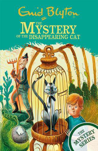 The Mystery Series: The Mystery of the Disappearing Cat: Book 2 
Enid Blyton