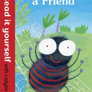 Anansi Helps a Friend
Read it yourself with Ladybird
Level 1