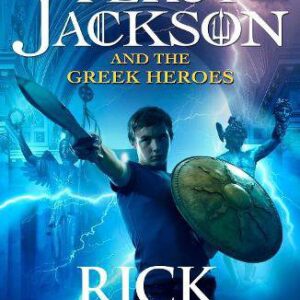 Percy Jackson and the Greek Heroes - Percy Jackson's Greek Myths
