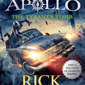 The Tyrant's Tomb (The Trials of Apollo Book 4) 