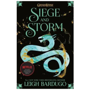 The Shadow and Bone: Siege and Storm: Grishaverse Book 2