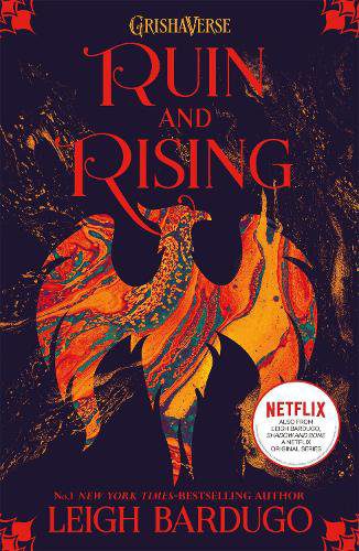 The Shadow and Bone: Ruin and Rising: Grishaverse Book 3 