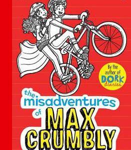 Misadventures of Max Crumbly 3: Masters of Mischief