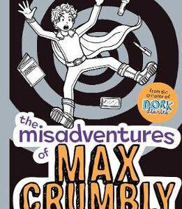 The Misadventures of Max Crumbly 2: Middle School Mayhem