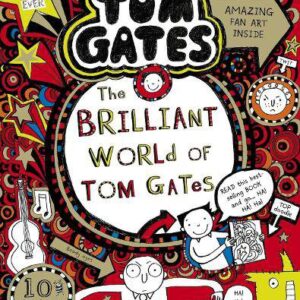 The Brilliant World of Tom Gates
Book 1