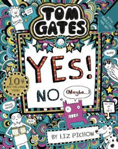 Tom Gates: Tom Gates:Yes! No. (Maybe...)
Book 8