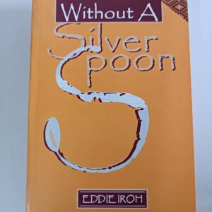 Without a Silver Spoon