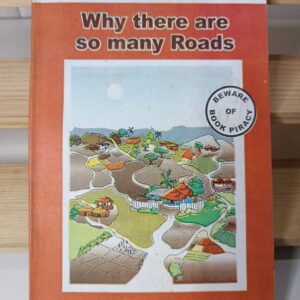 Why are There So Many Roads