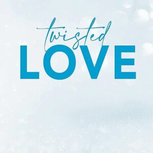 Twisted Love ( Twisted Series Book 1)
Ana Huang
