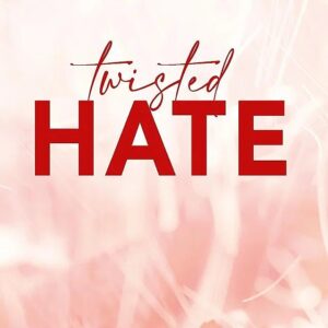 Twisted Hate (Twisted Series Book 3)
Ana Huang