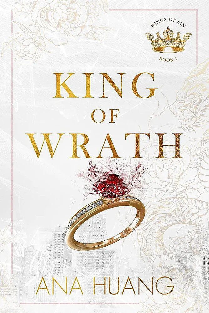 King of Wrath ( Kings of Sin Series)
Ana Huang