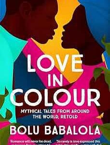 Love In Colour
Bolu Babalola