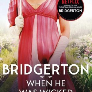 When He Was Wicked (Bridgerton Book 6)
Julia Quinn