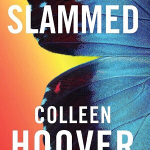 Slammed
Colleen Hoover