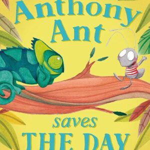 Early Reader : Ant Saves the Day