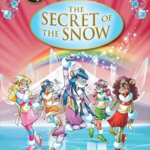 Thea Stilton: The Secret of The Snow