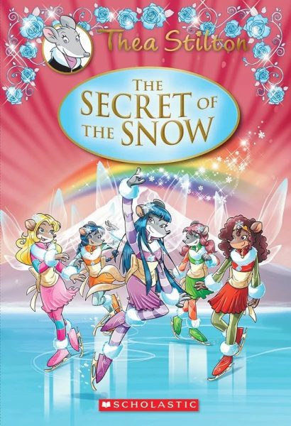 Thea Stilton: The Secret of The Snow
