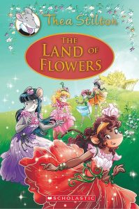 Thea Stilton The Land of Flowers