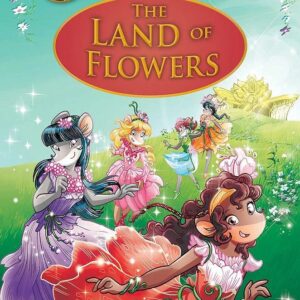 Thea Stilton The Land of Flowers