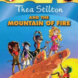 Thea Stilton and The Mountain of Fire
(Thea Stilton #2)